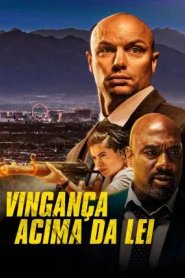 Vingança Acima da Lei